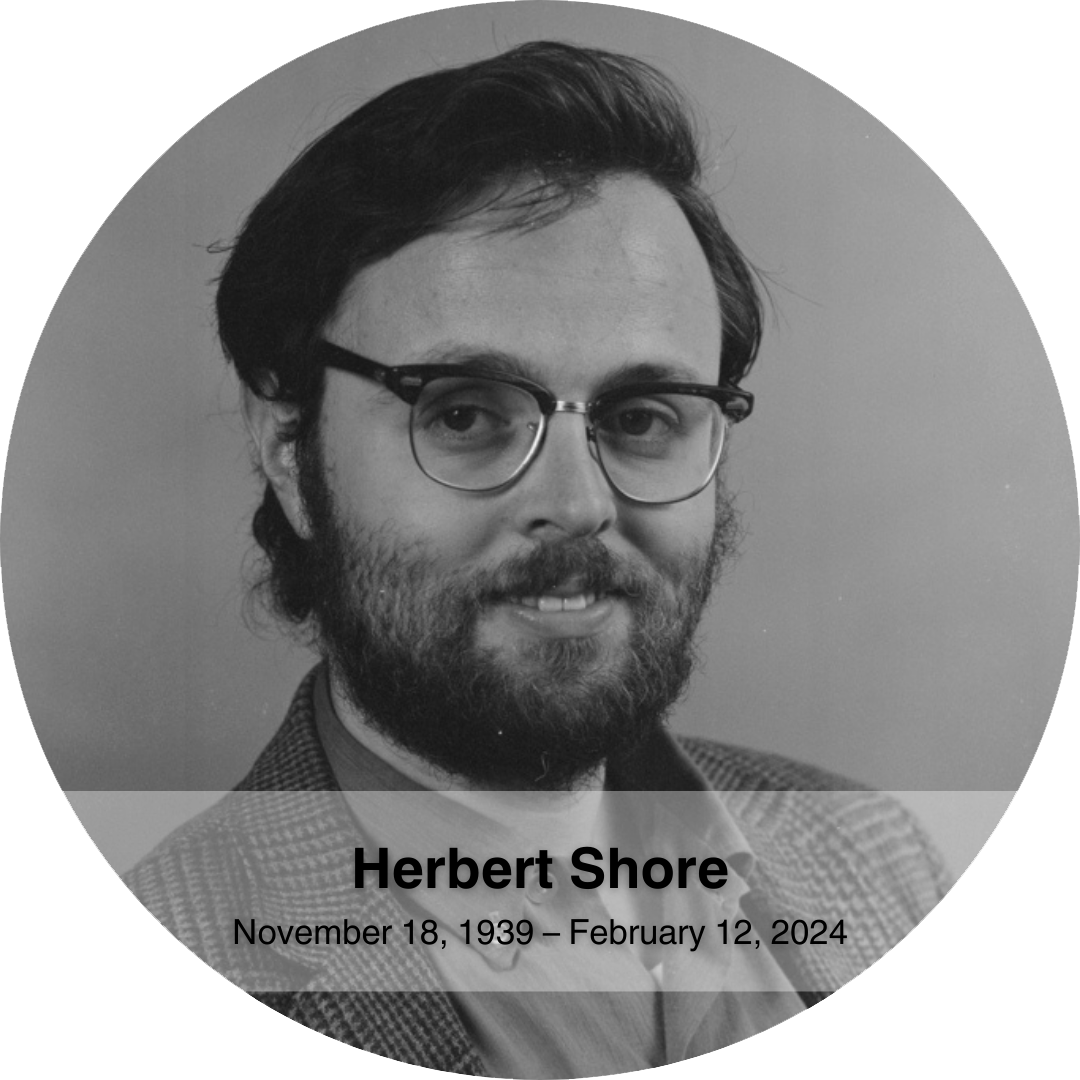 In Memoriam: Herbert Shore, 1939-2024